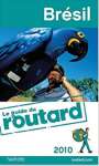 Guides Du Routard Etranger: Guide Du Routard Bresil