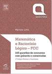 Matemtica E Raciocnio Lgico - Fcc - 3 Edio: 245 Questes de Concursos com Gabarito e Comentadas. - sebo online