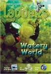 Ladders Non-Common Core 5: Watery World (on-level; Science)