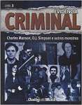 Evidencia Criminal Livro 3, Charles M., O. J. Simpson e Outros Monstro - sebo online