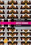 Sociologia das artes visuais no Brasil - sebo online