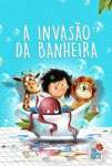 Invasao Da Banheira, A - sebo online
