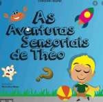 As Aventuras Sensoriais de Theo - sebo online