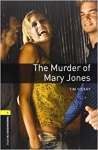 The Murder of Mary Jones. 400 Headwords - Stage 1. Coleo Oxford Bookworms Library - sebo online