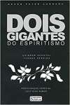 Dois Gigantes do Espiritismo - sebo online