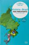 Histria do Brasil Para Principiantes - sebo online