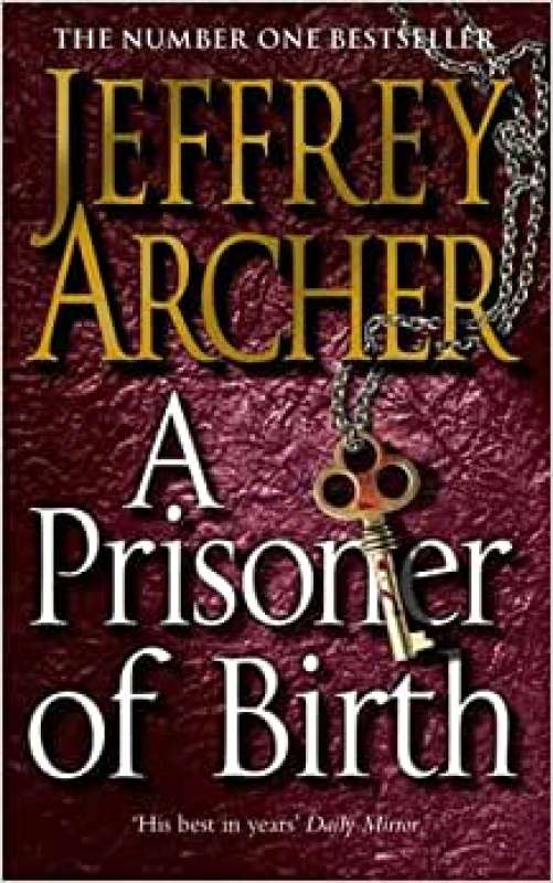 a prisoner of birth by jeffrey archer