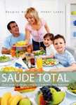 Sade total: Guia prtico de preveno e tratamentos naturais - sebo online