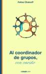 Al coordinador de grupos, con cario - sebo online