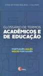 Glossrio de termos acadmicos e de educao - portugus / ingls: Portugus/Ingls - Ingls/Portugus - sebo online