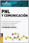 PNL y Comunicacin: La programacin neurolingistica, la cultura de la organizacin y su dimensin creativa - sebo online