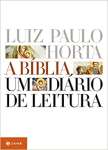 A Bblia: Um Dirio de Leitura - sebo online