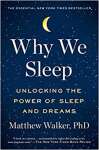 Why We Sleep: Unlocking the Power of Sleep and Dreams - sebo online