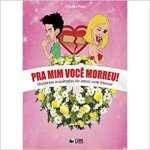 Pra mim voc morreu - sebo online