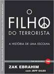 O filho do terrorista: A histria de uma escolha