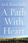 A Path With Heart: The Classic Guide Through The Perils And Promises Of Spiritual Life