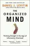The Organized Mind: Thinking Straight in the Age of Information Overload - sebo online