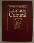 GRANDE ENCICLOPDIA LAROUSSE CULTURAL VOL. 1 - sebo online