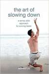 The Art of Slowing Down - sebo online
