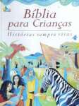 Biblia Para Criancas - Historias Sempre Vivas - sebo online