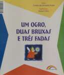 UM OGRO DUAS BRUXAS E TRES FADAS COLECAO VOLTA AO LIVRO - sebo online