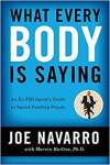 What Every Body Is Saying: An Ex-FBI Agent\'s Guide to Speed-Reading People - sebo online