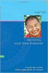 Becoming Your Own Therapist: An Introduction to the Buddhist Way of Thought; And, Make Your Mind an Ocean: Aspects of Buddhist Psychology - sebo online