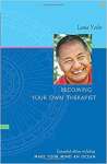 Becoming Your Own Therapist: An Introduction to the Buddhist Way of Thought; And, Make Your Mind an Ocean: Aspects of Buddhist Psychology - sebo online