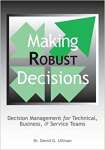 Making Robust Decisions: Decision Management for Technical, Business, & Service Teams - sebo online