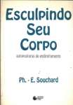 ESCULPINDO SEU CORPO - sebo online