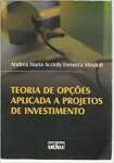 Teoria De Opcoes Aplicada A Projetos De Investimentos - sebo online