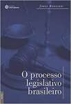 O processo legislativo brasileiro - sebo online
