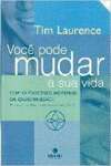 Voce Pode Mudar A Sua Vida - Com O Processo Hoffman Da Quadrinidade - sebo online