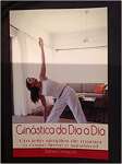 Ginastica Do Dia-A-Dia - sebo online