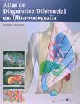 Atlas de Diagnstico Diferencial em Ultra-Sonografia - Capa Dura - sebo online