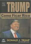 Trump - Como Ficar Rico - sebo online