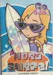 GO GIRL 07 - HORA DO SURFE!