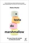 O teste do marshmallow - sebo online