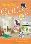 Thrilling Quilling: The Ultimate Quiller\'s Sourcebook