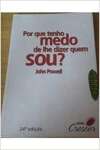 Por que Tenho Medo de Lhe Dizer Quem Sou? - sebo online