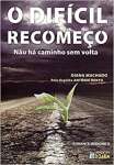 Difcil Recomeo. No H Caminho sem Volta - sebo online