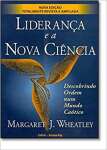 Liderana e a Nova Cincia: Liderana e a Nova Cincia