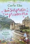 Uma surpresa na primavera (Vol. 3 As Irms Shakespeare) - sebo online