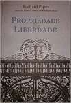 Propriedade & Liberdade - sebo online