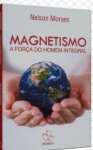 Magnetismo a Fora do Homem Integral - sebo online