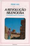 A Revoluo Silenciosa: Autobiografia Pessoal e Transpessoal - sebo online