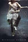 The Unbecoming of Mara Dyer (Mara Dyer 1): Michelle Hodkin - sebo online