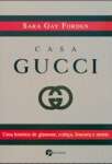 Casa Gucci: Uma Histria de Glamour, Cobia, Loucura e Morte - sebo online