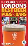 The CAMRA Guide to London\'s Best Beer, Pubs & Bars - sebo online