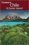 Frommer?s Chile & Easter Island, 1st Edition - sebo online